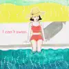 yurikamome - I Can't Swim - Single